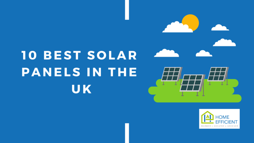 10 Best Solar Panels in the UK