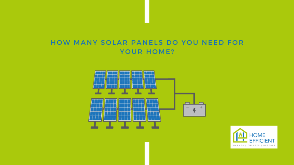 How many Solar Panels do you need for your home?